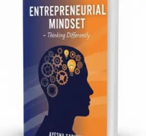Entrepreneurial Mindset – Thinking Differently