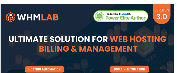 WHMLab v3.0.0 - Ultimate Solution For WebHosting Billing And Management - nulled