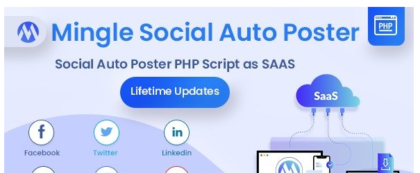 Mingle SAAS v5.5.8 - Social Auto Poster & Scheduler PHP Script - nulled